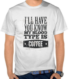 Kata-Kata My Blood Type is Coffee