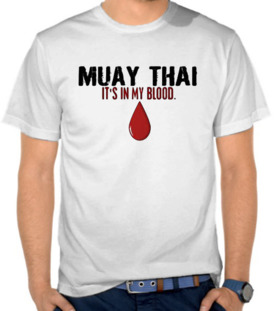 Muay Thai Its in my blood